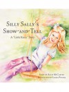 Silly Sally's Show-And-Tell: A Little Kenzi Story - Allie McCarthy