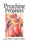 Preaching from the Prophets - James Merrill Ward