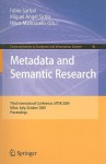 Metadata And Semantic Research: Third International Conference, Mtsr 2009, Milan, Italy, October 1 2, 2009. Proceedings (Communications In Computer And Information Science) - Fabio Sartori, Miguel-angel Sicilia, Nikos Manouselis