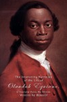 The Interesting Narrative Of The Life Of Olaudah Equiano, Or Gustavus Vassa, The African, Written by Himself. - Olaudah Equiano