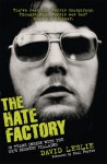 The Hate Factory: 30 Years Inside with the UK's Most Notorious Villains - David Leslie, Paul Ferris