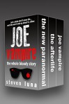 Joe Vampire: The Whole Bloody Story (The Joe Vampire Series) - Steven Luna