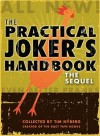 The Practical Joker's Handbook: The Sequel - Tim Nyberg