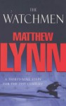 The Watchmen - Matthew Lynn