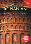 Colloquial Romanian: The Complete Course for Beginners [With Cassettes and CDs] - Ramona Gonczol-Davies, Dennis Deletant, Ramona Go&#x308;nczo&#x308;l-Davies