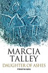 Daughter of Ashes: A Hannah Ives murder mystery. (A Hannah Ives Mystery) - Marcia Talley