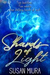 Shards of Light (Healer #2) - Susan Miura