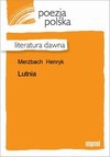 Lutnia - Jan Andrzej Morsztyn, Henryk Merzbach