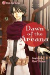 Dawn of the Arcana, Vol. 9 by Rei Toma (2013-04-02) - Rei Toma