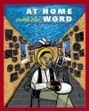 At Home with the Word: Sunday Scriptures and Reflections - Ragan Schriver, David Philippart, Bryan M. Cones