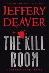 The Kill Room - Jeffery Deaver