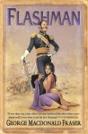 Flashman from the Flashman Papers 1839-1842 - George MacDonald Fraser