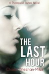 The Last Hour - Charles Sheehan-Miles