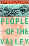 People Of The Valley - Frank Waters