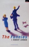 The Funnies - J. Robert Lennon