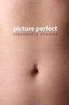 Picture Perfect - Alessandra Thomas