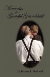 Memories of a Grateful Grandchild - Richard E. Blackwell