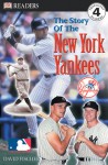 The Story of the New York Yankees (MLB Readers, Level 4) - David Hackett Fischer