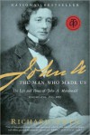 John A: The Man Who Made Us - Richard Gwyn