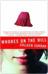 Whores on the Hill - Colleen Curran