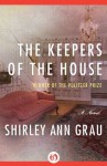 The Keepers of the House - Shirley Ann Grau