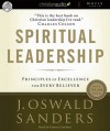 Spiritual Leadership: Principles of Excellence for Every Believer (Audio) - J. Oswald Sanders, Grover Gardner