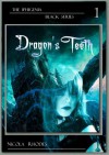 Dragon's Teeth (The Iphigenia Black Series #1) - Nicola Rhodes