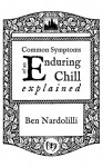 Common Symptoms of an Enduring Chill Explained - Ben Nardolilli