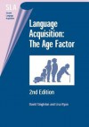 Language Acquisition: The Age Factor - David Singleton