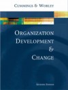 Organization Development and Change with Infotrac College Edition - Thomas G. Cummings, Christopher Worley