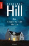 Die Rästelhaften Worte (Dalziel & Pascoe, #19) - Reginald Hill