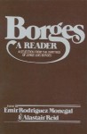 Borges: A Reader - Jorge Luis Borges, Emir Rodriguez Monegal, Alastair Reid