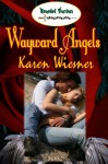 Wayward Angels - Karen Wiesner