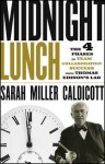 Midnight Lunch: The 4 Phases of Team Collaboration Success from Thomas Edison's Lab - Sarah Miller Caldicott