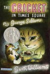 The Cricket in Times Square - George Selden, Garth Williams