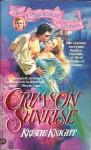 Crimson Sunrise - Kristie Knight