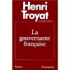 La gouvernante française: roman - Henri Troyat