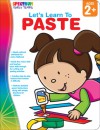 Let�s Learn to Paste, Grades Toddler - PK - Spectrum, Spectrum