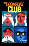 The Doomsday Club - Mark Yoshimoto Nemcoff