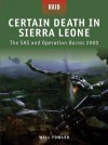 Certain Death in Sierra Leone - The SAS and Operation Barras 2000 (Raid) - Will Fowler, Mariusz Kozik