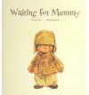 Waiting for Mummy - Tae-Jun Lee, Dong-Sung Kim