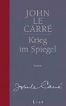 Krieg im Spiegel - John le Carré