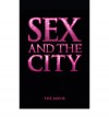 Sex And The City: The Movie - Candace Bushnell