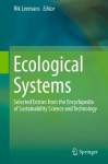 Ecological Systems: Selected Entries from the Encyclopedia of Sustainability Science and Technology - Rik Leemans