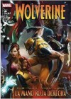 Wolverine: La mano roja derecha - Jason Aaron