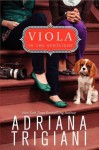 Viola in the Spotlight - Adriana Trigiani