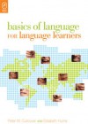 Basics of Language for Language Learners - Elizabeth V. Hume, Peter W. Culicover