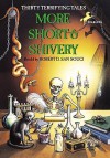 More Short & Shivery: Thirty Terrifying Tales - Robert D. San Souci