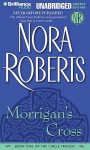 Morrigan's Cross - Dick Hill, Nora Roberts