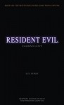 Resident Evil, Volume 2: Caliban Cove - S.D. Perry